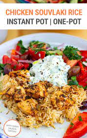 Instant Pot Chicken Souvlaki Rice With Greek Salad Tzatziki Recipe Instant Pot Dinner Recipes Pot Recipes Healthy Instant Pot Recipes Chicken