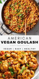 American Vegan Goulash Whole Food Recipes Vegan Comfort Food Comfort Food