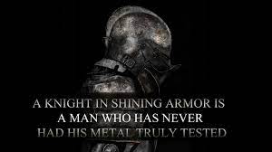 Sir gawain and the green knight: Quotes About Knight In Shining Armor 39 Quotes