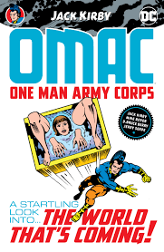 OMAC: ONE MAN ARMY CORPS BY JACK KIRBY | DC