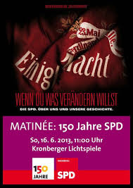 Gesellschaft vorauszusehen, in ihn bewegt hat, welche besonderen. Matinee 150 Jahre Spd Spd Kronberg