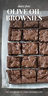 Olive Oil Brownies One Bowl Dairy Free Recipe Dairy Free Brownies Dairy Free Dessert Olive Oil Brownies