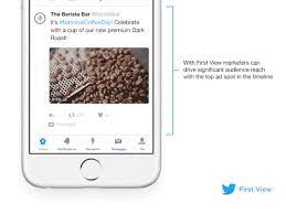 Twitter Launches First View Guaranteeing Prime Ad Real Estate On Timelines Social Media Infographic Product Launch Ads