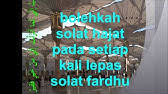 Jadual waktu solat shah alam waktu solat adalah peruntukan tempoh atau selang masa tertentu bagi masyarakat muslim menjalani syariat solat sama ada fardhu ataupun sunat. Ust Azhar Idrus Solat Hajat Waktu Larangan Orang Muda Naungan Arasy Youtube