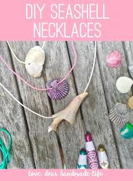 See full list on wikihow.com Diy Seashell Necklaces Dear Handmade Life