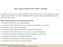 If you're done with creating the perfect cover letter, it's time to move on to crafting your cv! Top 5 Lab Assistant Cover Letter Samples