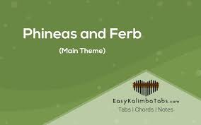 Phineas And Ferb Theme Kalimba Tabs Chords Number Letter Notes Easy Kalimba Tabs