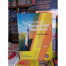 Kunci jawaban praktikum pengantar akuntansi 1 edisi 5 selvy monalisa. Praktikum Pengantar Akuntansi 1 Edisi 5 By Selvy Monalisa Shopee Indonesia