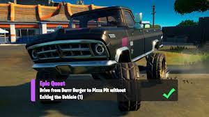 Pour cela, vous devrez vous rendre à l'emplacement de départ durrr burger, où vous devrez trouver un véhicule pour vous rendre à pizza pit. Drive From Durrr Burger To Pizza Pit Without Exiting The Vehicle 1 Fortnite Week 8 Epic Quests Youtube