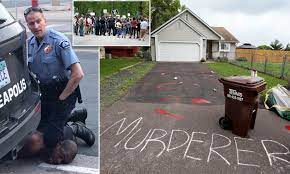 Did officer chauvin ignore rookie cops' cautions during george floyd arrest? A Murderer Lives Here Protesters Brand Home Of White Cop Over George Floyd S Death Daily Mail Online