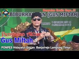 Pengajian Lucu Gus Miftah Mp3