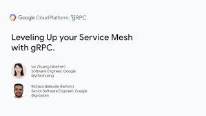 Leveling Up your Service Mesh with gRPC