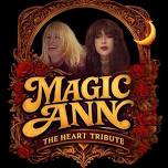 Magic Ann - The Heart Tribute