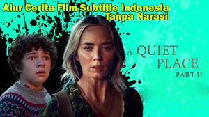 Maybe you would like to learn more about one of these? Alur Cerita Film Quiet Place 2 Sub Indonesia Film Horror Terbaru 2021 Subtitle Indonesia Youtube