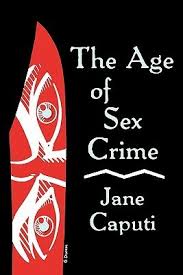 Age of Sex Crime by Jane Caputi