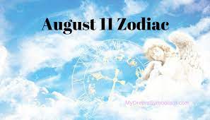 We're looking at a set up of transits that can potentially ruin our day, if we … August 11 Zodiac Sign Love Compatibility