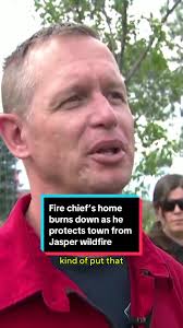 This fire chief set out to protect his town from Jasper National Park’s  worst wildfire in a century. He lost his own home in the process.  #firefighter #jaspernationalpark #alberta #canada #wildfire ...