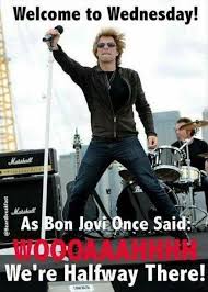 Bon Jovi Wednesday Wednesday Humor Wednesday Memes Bon Jovi