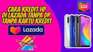 Cara mendapatkan cicilan tanpa kartu kredit di okeshop. Cara Kredit Di Lazada Tanpa Dp Tanpa Kartu Kredit Cicilan Tanpa Kartu Kredit Dengan Kredivo Youtube