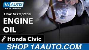 How To Replace Engine Oil 05 11 Honda Civic Youtube