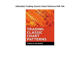 Ebook Trading Classic Chart Patterns Pdf File