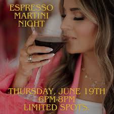 The people have spoken...and Espresso Martini Night is BACK! Join us  Thursday, June 19th from 6-8 PM for a FREE night of espresso martinis,  exclusive shopping deals, and all the good vibes.