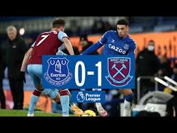 Everton 0 1 West Ham Premier League Highlights Youtube