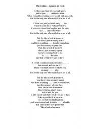 Now take a look at me now, cause there's just an empty space. English Worksheets Phil Collins Against All Odds