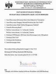 Untuk surat pernyataan jangan lupa ditandatangani di atas materai. Akademik Kemahasiswaan Isbi Bandung Untuk Memudahkan Calon Mahasiswa Program Bidikmisi Yang Berasal Dari Luar Kota Yang Telah Diterima Berikut Kami Sampaikan Daftar Kelengkapan Berkas Yang Harus Diserahkan