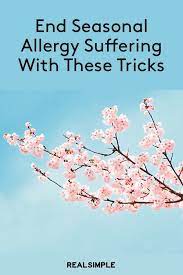 Seasonal Allergies Are Here How To End Allergy Suffering Seasonal Allergies Nasal Allergies Allergies