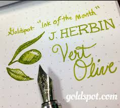 Goldspot Pens Fine Writing Blog J Herbin Vert Olive July August S Ink Of The Month Bottled Ink Ink Fountain Pen Ink