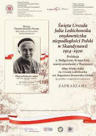 Oby całe nasze życie mogło stać się jednym aktem miłości. Sw Urszula Ledochowska Polska Kongressen I Sverige