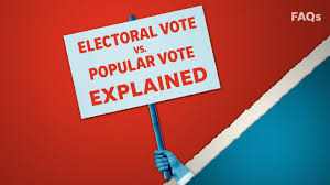 Electoral Vote Vs The Popular Vote Explained Just The Faqs Youtube