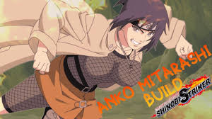 ANKO MITARASHI LA MEJOR BUILD!!! Naruto to Boruto Shinobi Striker - Bilibili
