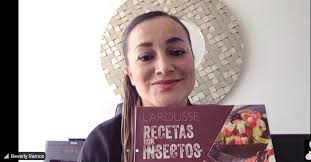 Chef Beverly Ramos muestran riqueza gastronómica y nutritiva de los  insectos