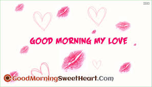 Maybe you would like to learn more about one of these? Good Morning My Love Kiss Goodmorningsweetheart Com