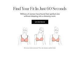 If not, just click view my results to complete your quiz! Victoria S Secret Rival Thirdlove What It S Like To Use