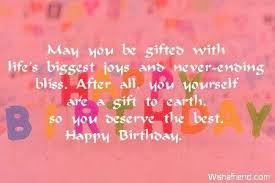 Birthday Wishes For Secret Crush Male May You Be Gifted With Life S Biggest Joys And Never Ending Bliss Birthday Wishes And Images Funny Birthday Message Happy Birthday Wishes Images