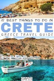 15 Best Things To Do In Crete A Local S Guide Goats On The Road In 2020 Greece Travel Guide Crete Visiting Greece