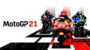 First on the throttle, last on the brakes. Motogp 21 Download And Buy Today Epic Games Store