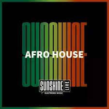 Sunshine Live - Afro House