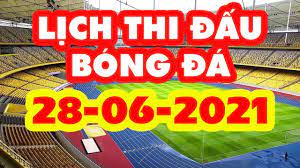 Bxh huy chương, ltd bd, livescore tỷ số kqbd nam. Lá»‹ch Thi Ä'áº¥u Bong Ä'a Hom Nay 28 06 2021 Link Xem Trá»±c Tiáº¿p Youtube