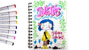 Ideas Para Marcar Cuadernos De Ingles Letra Timoteo Youtube Se trata de 6 tipos de letras originales que puedes utilizar para escribir y decorar cuadernos, para marcar portadas bonitas para cuadernos con rotuladores ideas para caratulas muy. ideas para marcar cuadernos de ingles letra timoteo