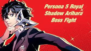 Persona 5 Royal Shadow Arihara Boss Fight - YouTube