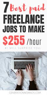 7 Highest Paying Jobs For Freelancers Freelance Jobs That Make More Money With Up To 255 Hr Freelancing Jobs Money Making Jobs High Paying Jobs