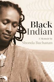 Black Indian' With Shonda Buchanan: An Extended Conversation