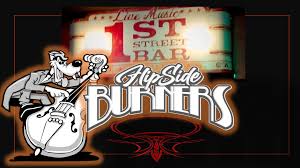 Come hang out with us at the: First Street Bar & Grill in Encinitas. Live  Rockabilly, Jump Blues and Swing. with: The Flipside Burners Saturday June  15th 7:30pm till 9:30pm 656 S