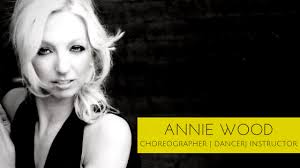 Annie Wood: Creativity, Choreography And Self- Acceptance • Chelsea Johnson