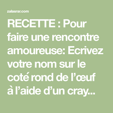 Recette Pour Faire Une Rencontre Amoureuse Ecrivez Votre Nom Sur Le Cote Rond De L œuf A L Aide D Un Crayon Et Un Point D Inter Math Math Equations Secret