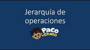 Lecturas fue elaborado por el programa. Jerarquia De Operaciones Con Paco El Chato Youtube
